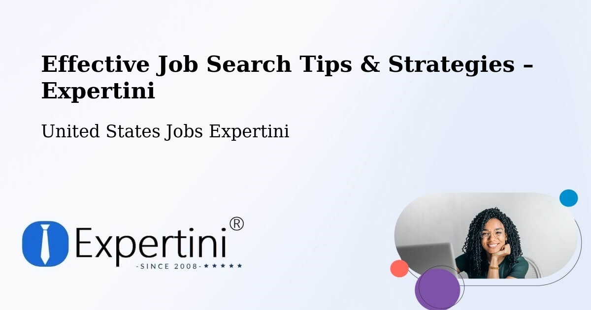Job Search Tips & Strategies for Job Seekers – Adelphi - Adelphi, United States Jobs Expertini